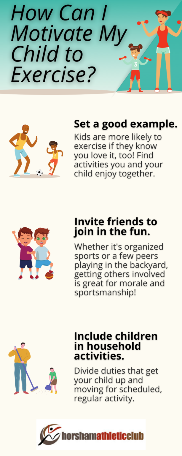 how-can-i-motivate-my-child-to-exercise-horsham-athletic-club